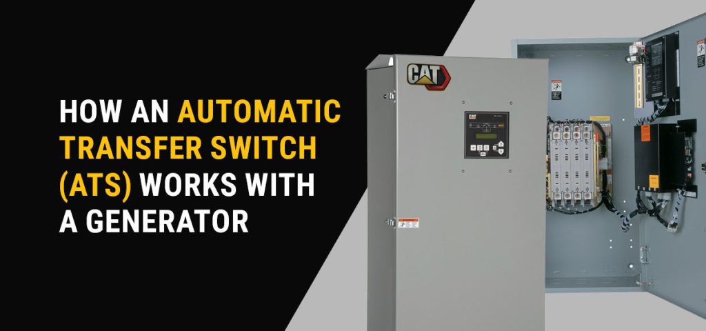 How an Automatic Transfer Switch (ATS) Works With a Generator